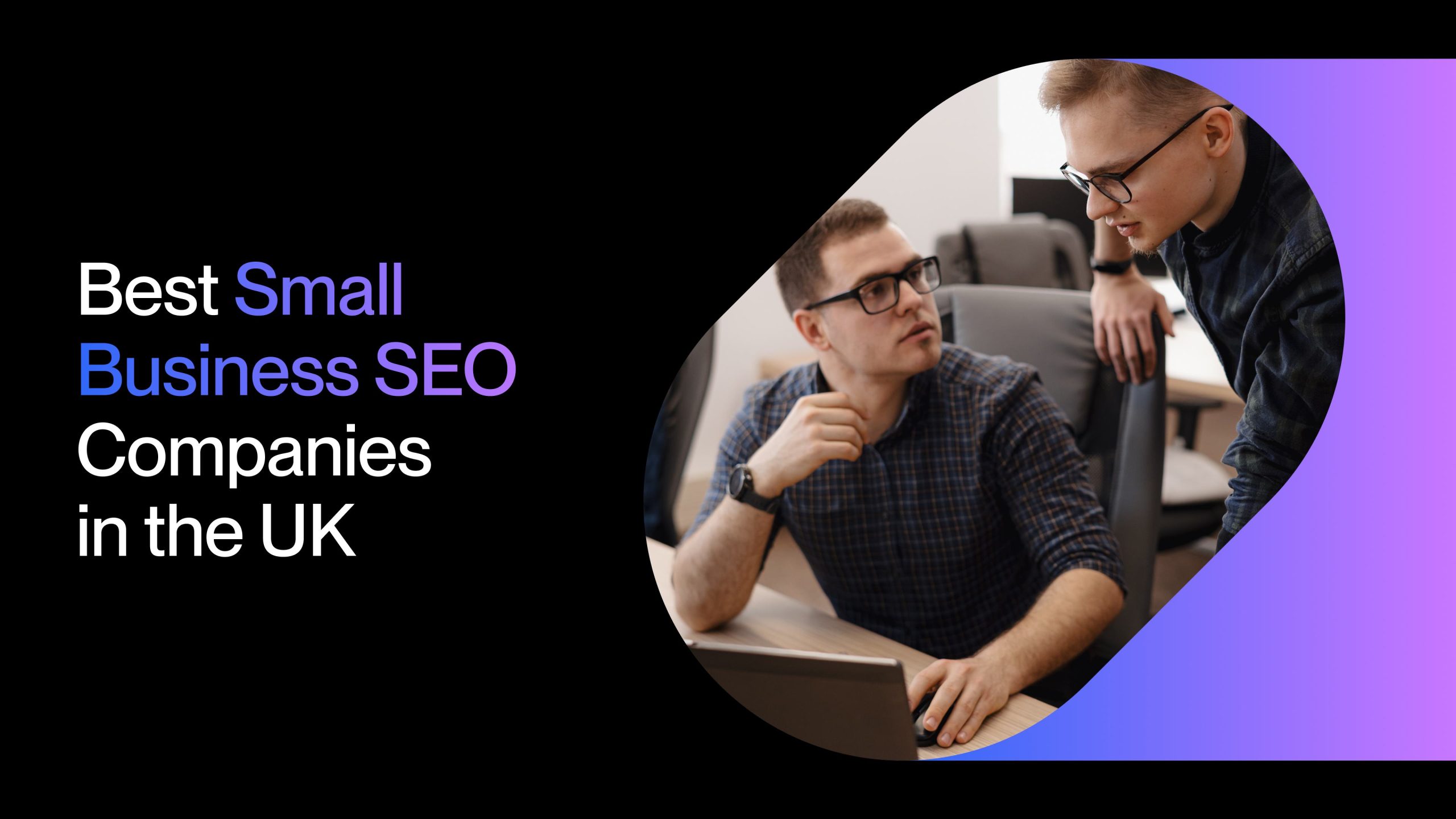 Best Small Business SEO Companies in the UK